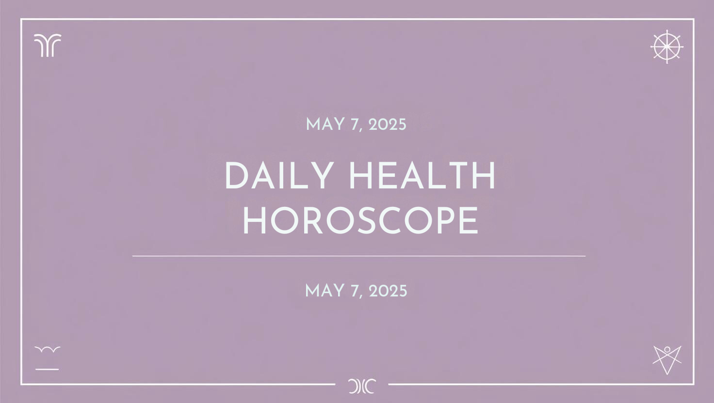 DAILY HOROSCOPE